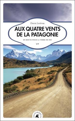 aux-quatre-vents-de-la-patagonie-david-lefevre-transboreal